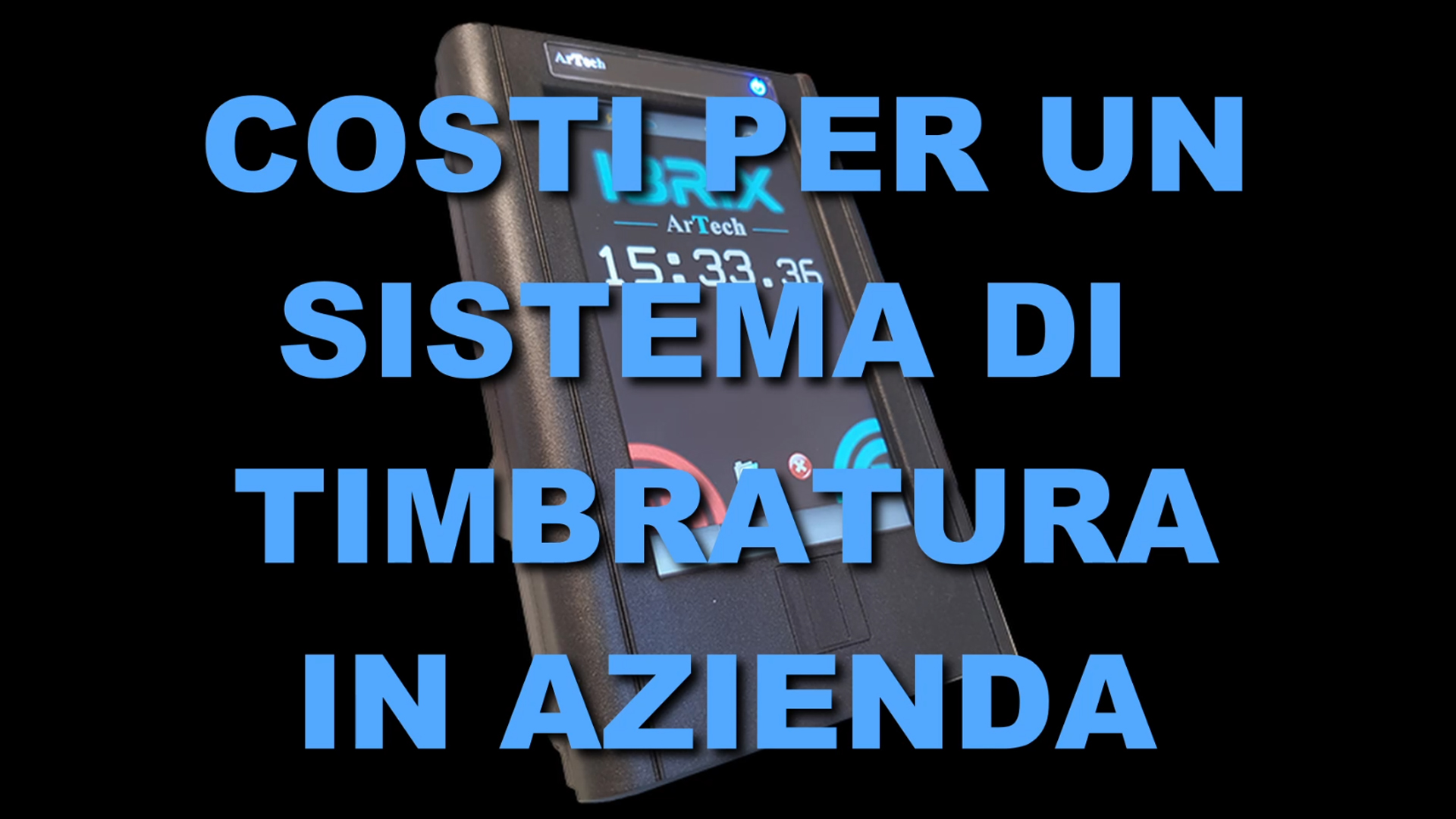 Costi per un Sistema di Timbratura in Azienda